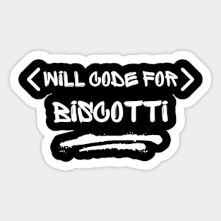 Will Code For Biscotti - Typography Sticker